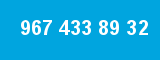967 433 89 32